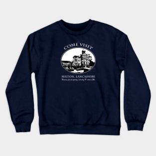 Come Visit Milton - Famous for the classic novel "North & South" by Elizabeth Gaskell - literature & romance novel humor Crewneck Sweatshirt